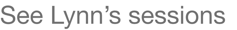 See Lynn’s sessions